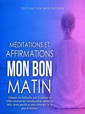 cover image of Méditations et Affirmations--Mon Bon Matin
